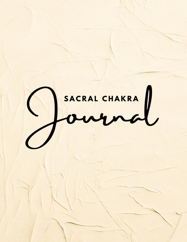 Sacral Chakra Journal Prompts (download)